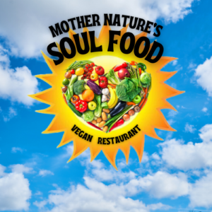 Mother Nature’s Soul Food Vegan