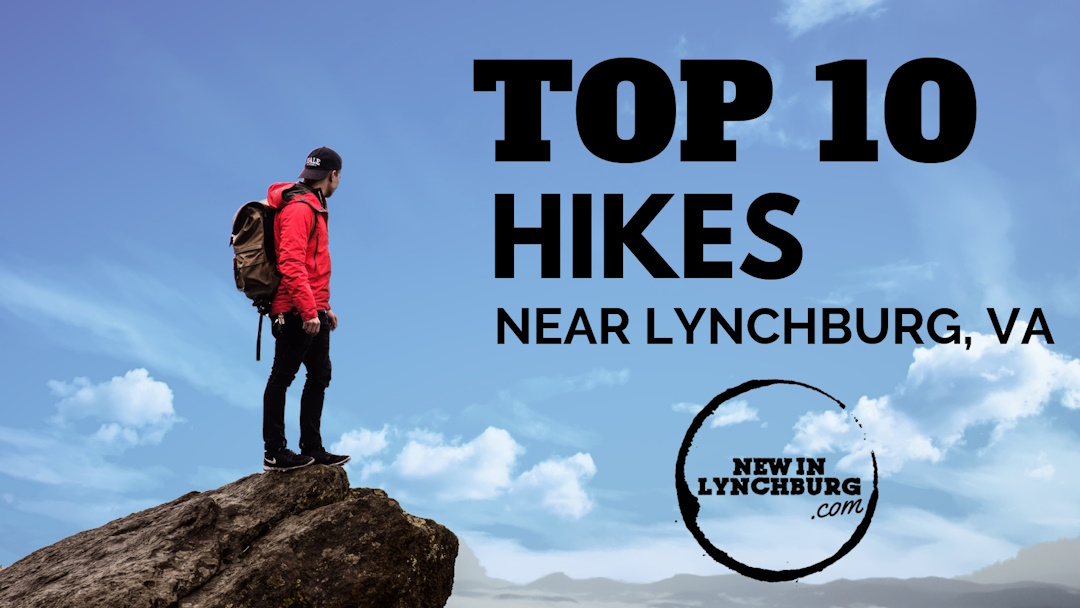 Top 10 Hikes Near Lynchburg, VA – New In Lynchburg